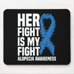 Kampf ist mein Kampf mit blauer Schleife Alopezie  Mousepad
