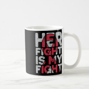 Kampf ist meine Unterstützung für den Kampf gegen  Kaffeetasse