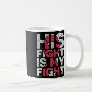 Kampf ist meine Unterstützung für den Kampf gegen  Kaffeetasse