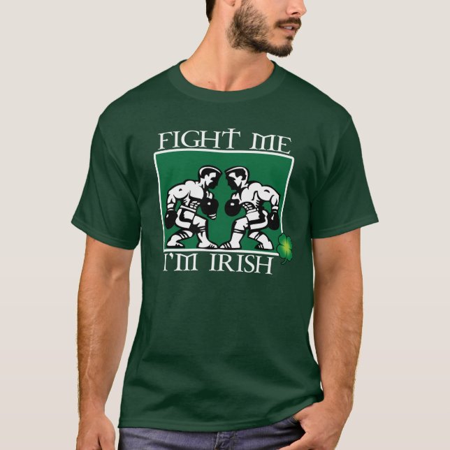 Kampf-Mir-Im-Irisch T-Shirt (Vorderseite)