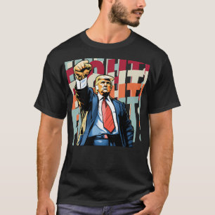Kampf mit Trump Fist aufgeworfen T-Shirt