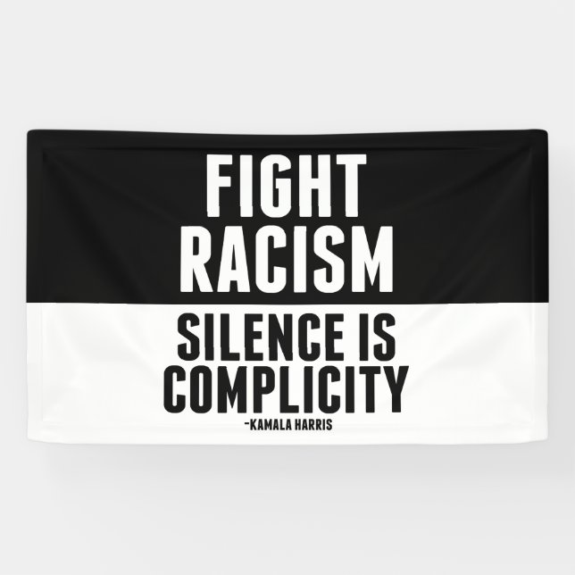 Kampf Rassismus Stille ist Mittäterschaft Banner (Horizontal)