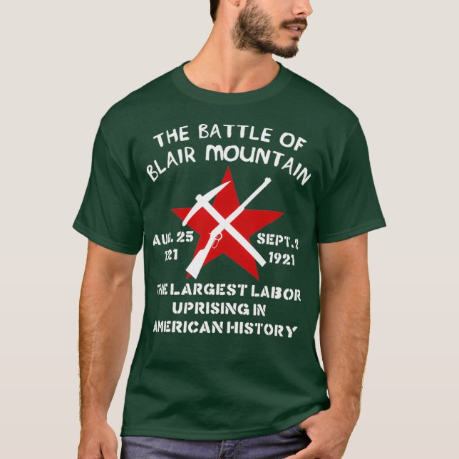 Kampf um die Arbeitergeschichte des Blair Mountain T-Shirt (Vorderseite)