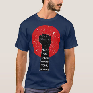 Kampf um Menschen ohne Rassendiskriminierung T-Shirt