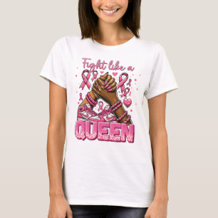 Kampf wie ein Queen Breast Cancer Awareness Month T-Shirt