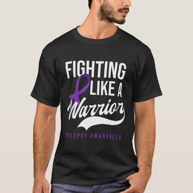 Kampf wie Krieger-Design Epilepsie Bewusstsein T-Shirt (Vorderseite)