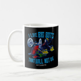 Kampfboter Roboter, die ich mag Big Bots T wird ni Kaffeetasse