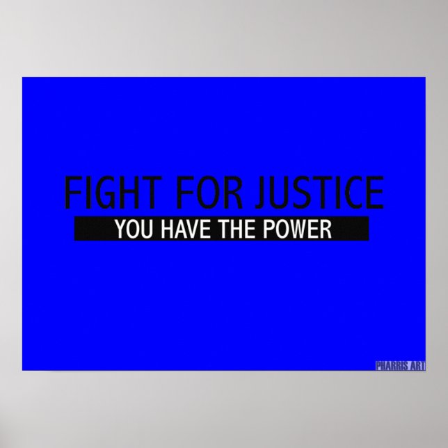 Kämpfe für das Justizposter Poster (Vorne)