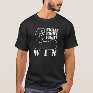 Kämpfe, Kämpfe, Kämpfe, Siege T-Shirt