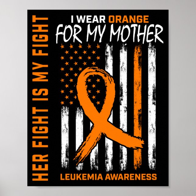 Kämpfe orange Mutter Mama Leukämie-Bewusstseinsfla Poster (Vorne)
