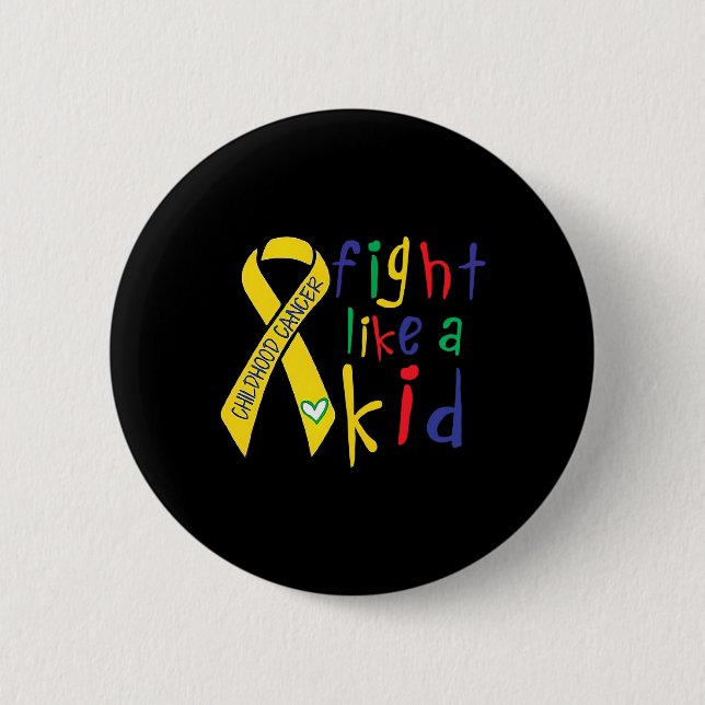 Kämpfe wie ein Kind Goldene Schleife Bewusstsein f Button (Vorderseite)