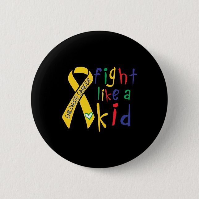 Kämpfe wie ein Kind Goldene Schleife Bewusstsein f Button (Vorderseite)