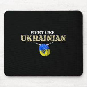 Kämpfe wie Ukrainer 1  Mousepad
