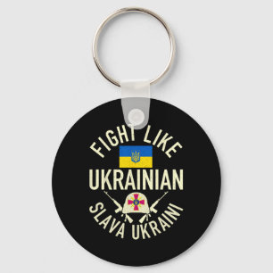 Kämpfe wie Ukrainer Unterstütze Ukraine Ich stehe  Schlüsselanhänger