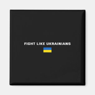 Kämpfe wie Ukrainer Unterstützung für die Ukraine  Magnet