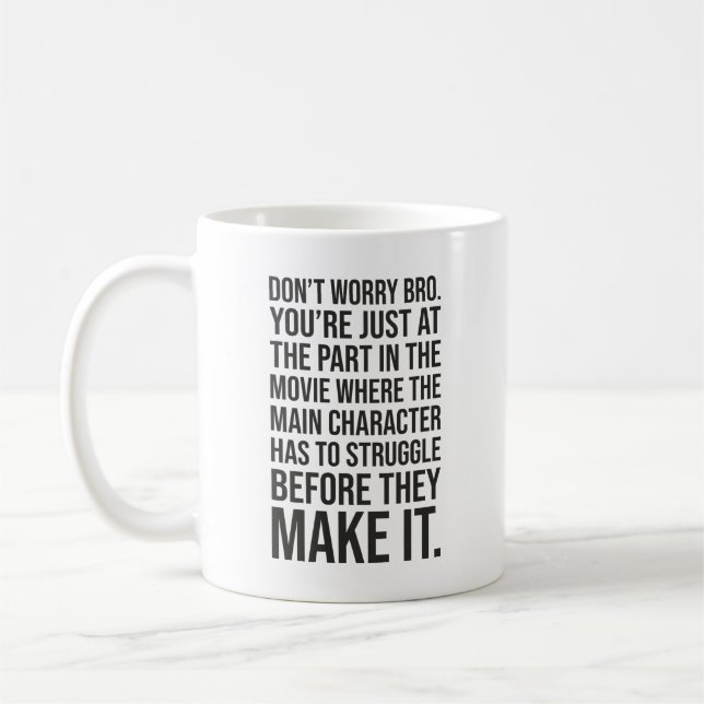Kämpfen bevor Sie es schaffen - Motivierend Kaffeetasse (Links)