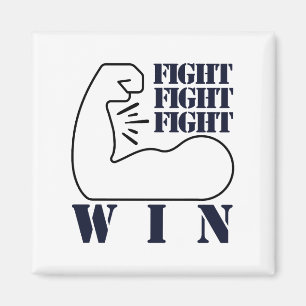 Kämpfen, kämpfen, kämpfen, gewinnen magnet