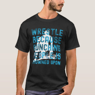 Kämpfen, weil die Menschen beim Kämpfen erstarrt w T-Shirt