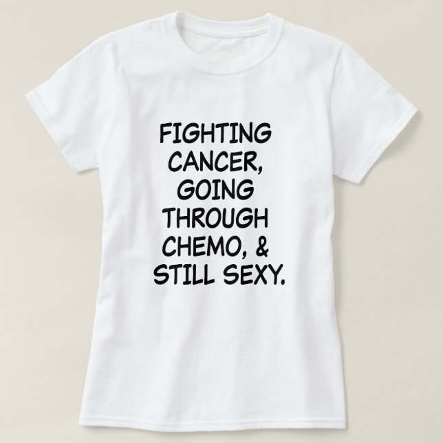 Kämpfender Krebs, der Chemo durchläuft T-Shirt (Design vorne)