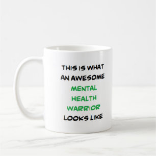 Kämpfer für psychische Gesundheit, großartig Kaffeetasse
