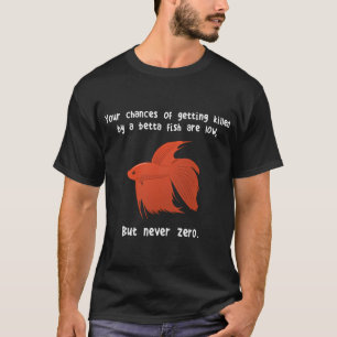 Kampffisch Nie Null T-Shirt
