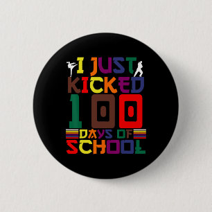 Kampfkunst Ich habe gerade 100 Tage der Schule Kar Button