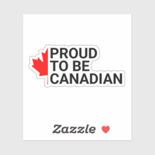 KANADA, CAN, STOLZ, KANADISCH ZU SEIN DURCH Canada Aufkleber