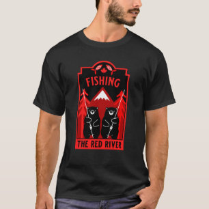Kanada: Der Rote Fluss im Fischfang T-Shirt