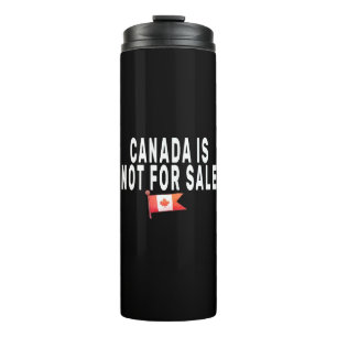 Kanada ist nicht zu verkaufen, Stolz ein Kanadier Thermosbecher