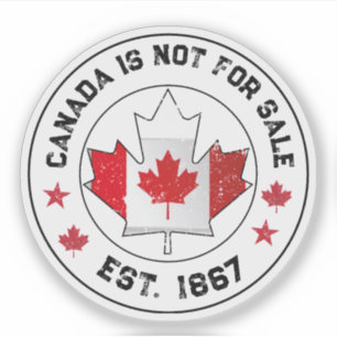 Kanada ist nicht zum Verkauf Est 1867 kanadische F Aufkleber
