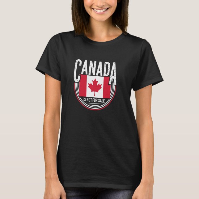 Kanada ist nicht zum Verkauf geeignet Ich Stand mi T-Shirt (Vorderseite)