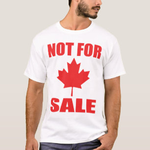 Kanada ist NICHT zum Verkauf T-Shirt