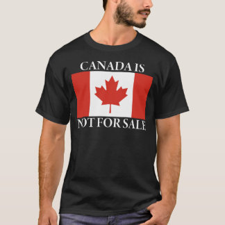 Kanada ist nicht zum Verkauf T-Shirt