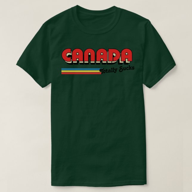 Kanada komplett Ist zum Kotzen Humoristische Retro T-Shirt (Design vorne)