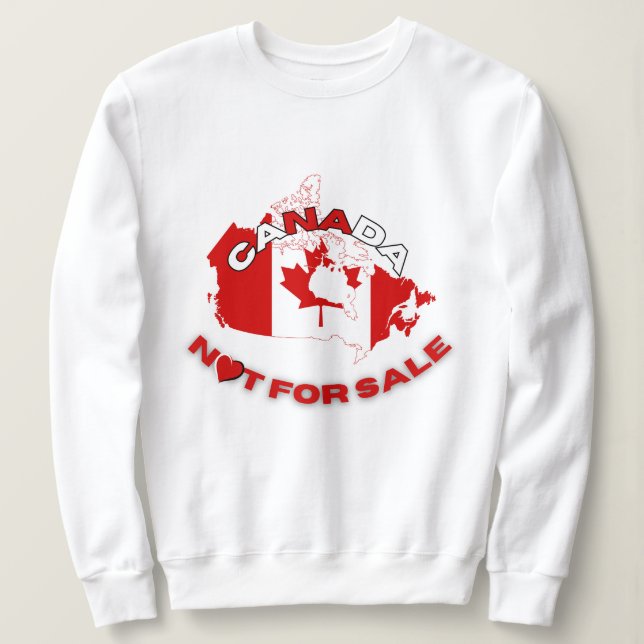 Kanada nicht zu verkaufen sweatshirt (Design vorne)