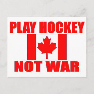 KANADA-PLAY HOCKEY NOT KRIEG POSTKARTE