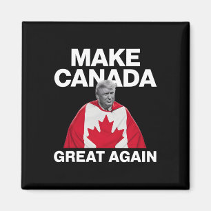 Kanada wieder groß machen Trump Kanadische Flagge Magnet
