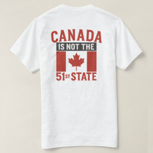 Kanada Wird NIEMALS Der 51. Staat-Shirt Kanada T-Shirt