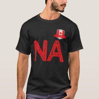 kanadische Flagge N und Buchstabe A Kanadisches T- T-Shirt