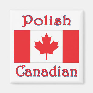 Kanadische Flagge Polens Magnet