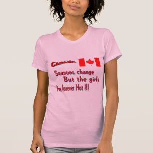 kanadische Hot Girls-T - Shirt
