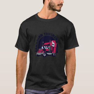 Kanadische Lastwagenfahrer transportieren   T-Shirt