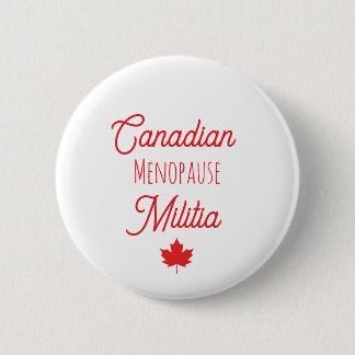 Kanadische Menopause-Miliz-Taste Button