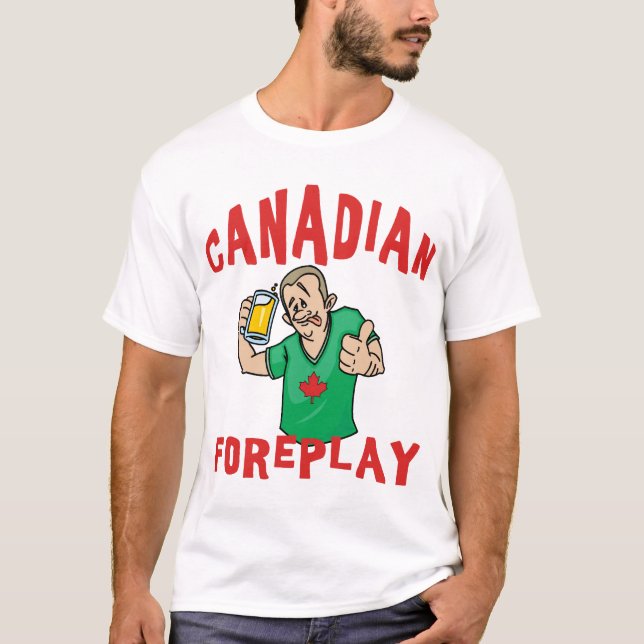 Kanadischer Foreplay-T - Shirt-Männer T-Shirt (Vorderseite)