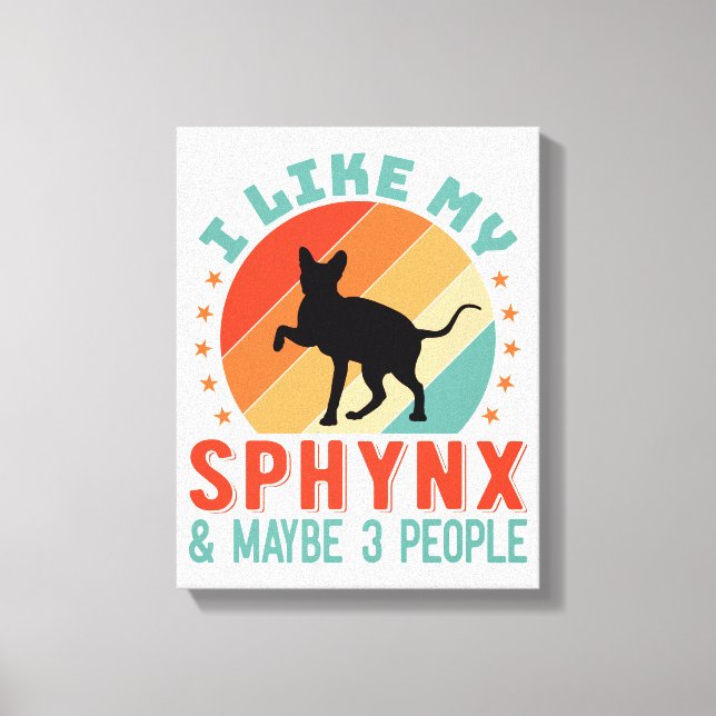Kanadischer haarloser Sphynx Cat Owner Spaß Leinwanddruck (Vorderseite)