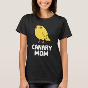 Kanarien-Mama Gelbe Kanarien-Mutter T-Shirt
