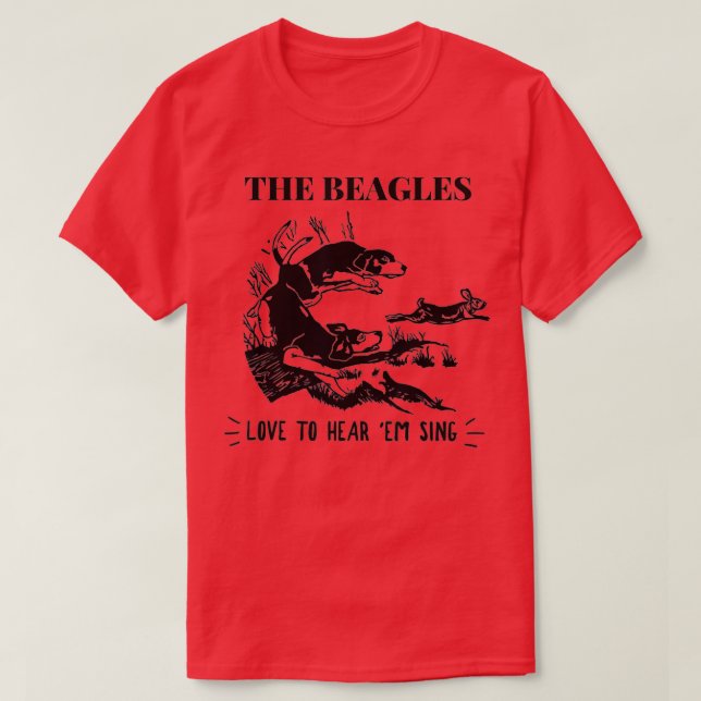 Kaninchen Jagd auf die Beagles Liebe hören Em Sing T-Shirt (Design vorne)