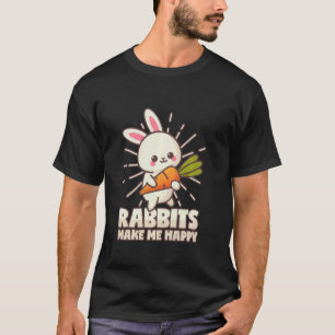 Kaninchen machen mich glücklich T-Shirt