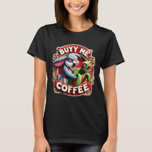 Kaninchen & Schildkröte: Kaufen Sie mir Kaffee T-Shirt