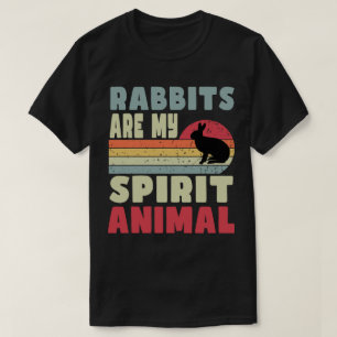Kaninchen sind mein geistiger tierischer T - Shirt